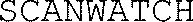 SCANWATCH