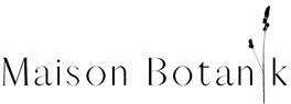 Maison Botanyk