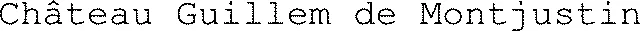 Château Guillem de Montjustin