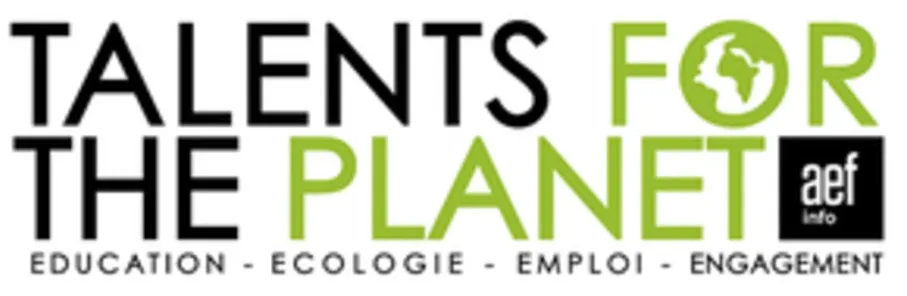 TALENTS FOR THE PLANET EDUCATION-ECOLOGIE-EMPLOI-ENGAGEMENT aef info