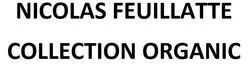NICOLAS FEUILLATTE COLLECTION ORGANIC