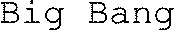 Big Bang