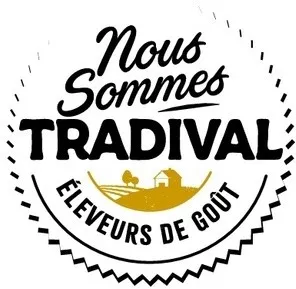 Nous Sommes TRADIVAL ELEVEURS DE GOUT