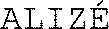 ALIZÉ
