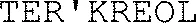 TER'KREOL