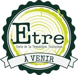 Etre Ecole de la transition Ecologique A VENIR