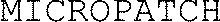 MICROPATCH
