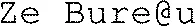 Ze Bure@u