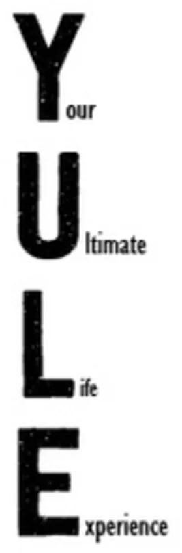 YULE Your Ultimate Life Experience