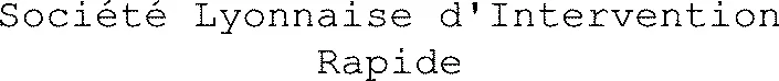 Société Lyonnaise d'Intervention Rapide