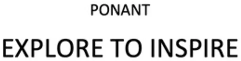 PONANT EXPLORE TO INSPIRE