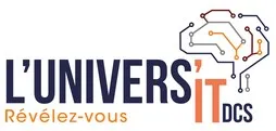 L'UNIVERS'IT DCS Révélez-vous