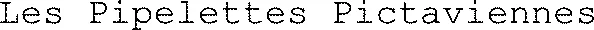 Les Pipelettes Pictaviennes
