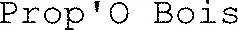 Prop'O Bois