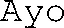 Ayo