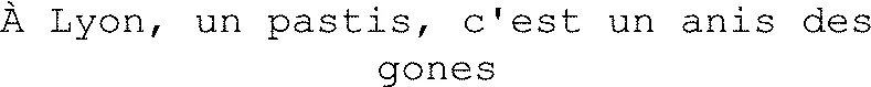À Lyon, un pastis, c'est un anis des gones