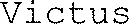 Victus