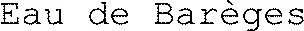 Eau de Barèges