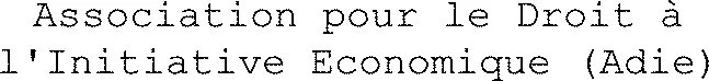Association pour le Droit à l'Initiative Economique (Adie)