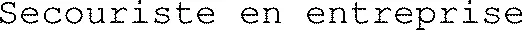 Secouriste en entreprise