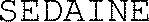 SEDAINE