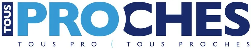 TOUS PROCHES TOUS PRO