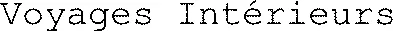 Voyages Intérieurs