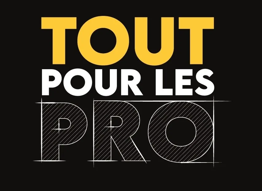 TOUT POUR LES PRO