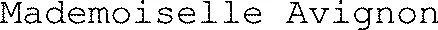 Mademoiselle Avignon