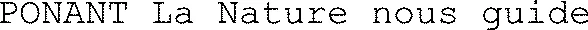 PONANT La Nature nous guide