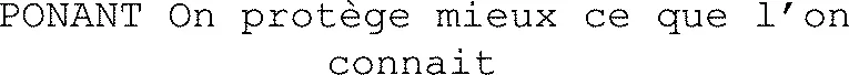 PONANT On protège mieux ce que l’on connait