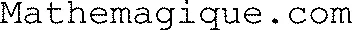 Mathemagique.com