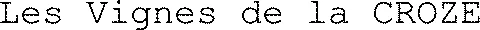 Les Vignes de la CROZE
