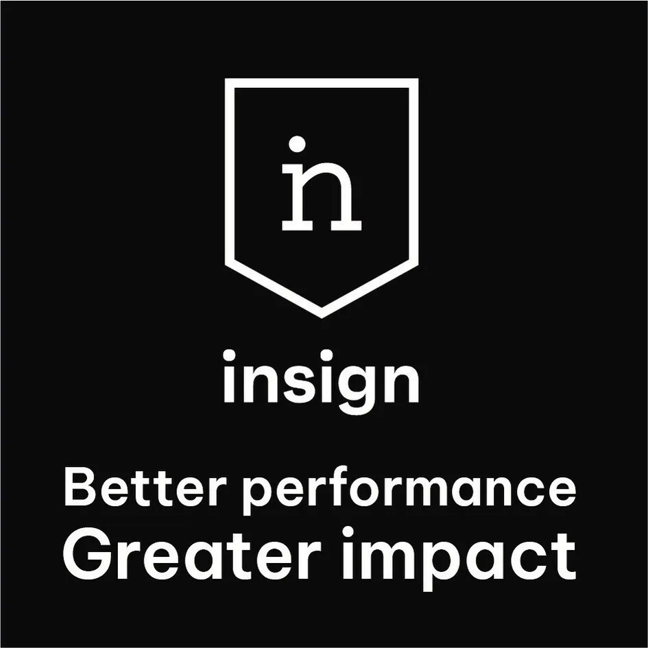 in insign Better performance Greater impact