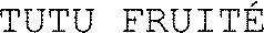 TUTU FRUITÉ