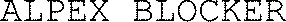 ALPEX BLOCKER