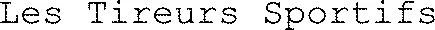 Les Tireurs Sportifs
