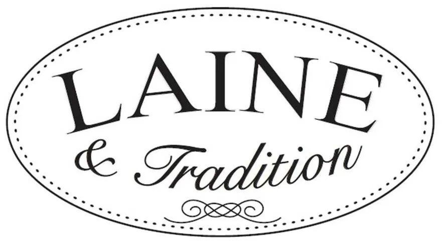 LAINE & Tradition