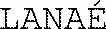 LANAÉ