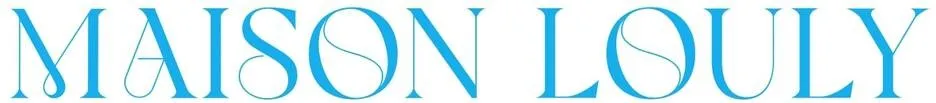 MAISON LOULY