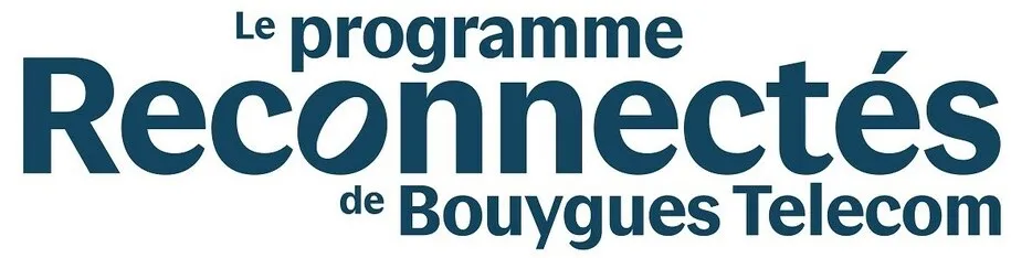 Le programme Reconnectés de Bouygues Telecom