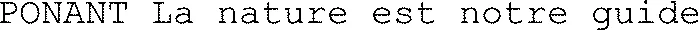 PONANT La nature est notre guide