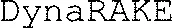 DynaRAKE