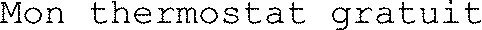 Mon thermostat gratuit