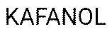 KAFANOL
