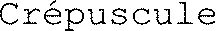 Crépuscule