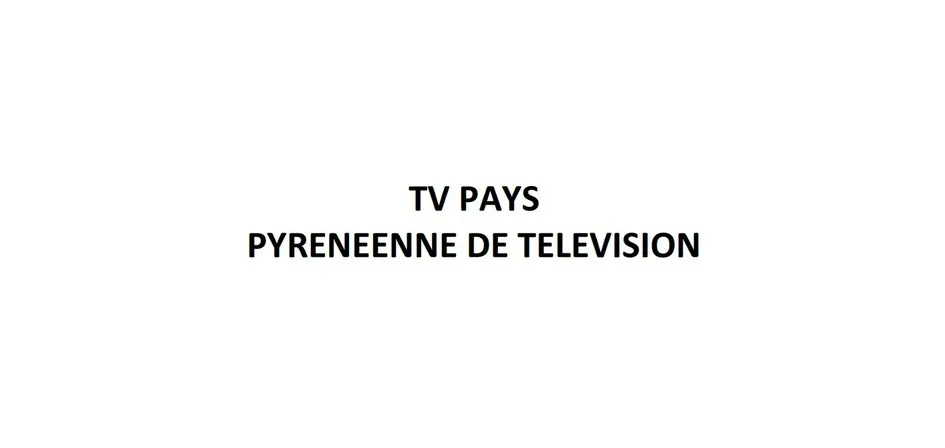 TV PAYS PYRENEENNE DE TELEVISION