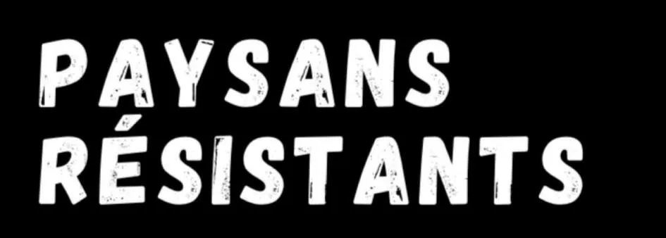 PAYSANS RESISTANTS