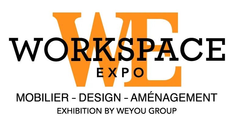 WE WORKSPACE EXPO MOBILIER - DESIGN - AMENAGEMENT EXHIBITION BY WEYOU GROUP