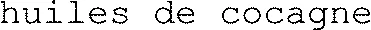 huiles de cocagne